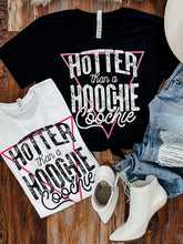 Load image into Gallery viewer, Hotter Than A Hoochie Graphic Tee
