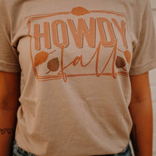 Load image into Gallery viewer, Howdy Fall Graphic Tee
